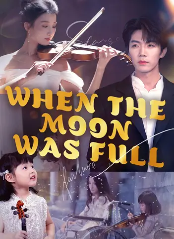 When the Moon Was Full